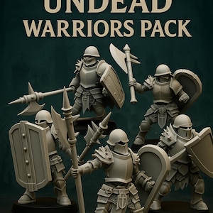 May include: A collection of gray, armored undead warrior figurines. Each figure is posed with a weapon, such as an axe or spear, and a shield. The text "STL UNDEAD WARRIORS PACK" is displayed at the top of the image.