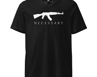 Saucy Stylez® Necessary AK47 | V-Neck Tee | 2A Apparel | Gift for Firearm Enthusiasts