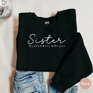 Personalized Sisters Sweatshirt, Sister Trip Sweater, Gift For Sister, Sister From Sister, Sister Birthday Gift, Custom Sister Sweatshirt