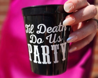 Hasta que la muerte nos haga la copa de fiesta para la decoración de la despedida de soltera novia o la taza de la fiesta de Halloween favor personalizado decoración de la despedida de soltera personalizada