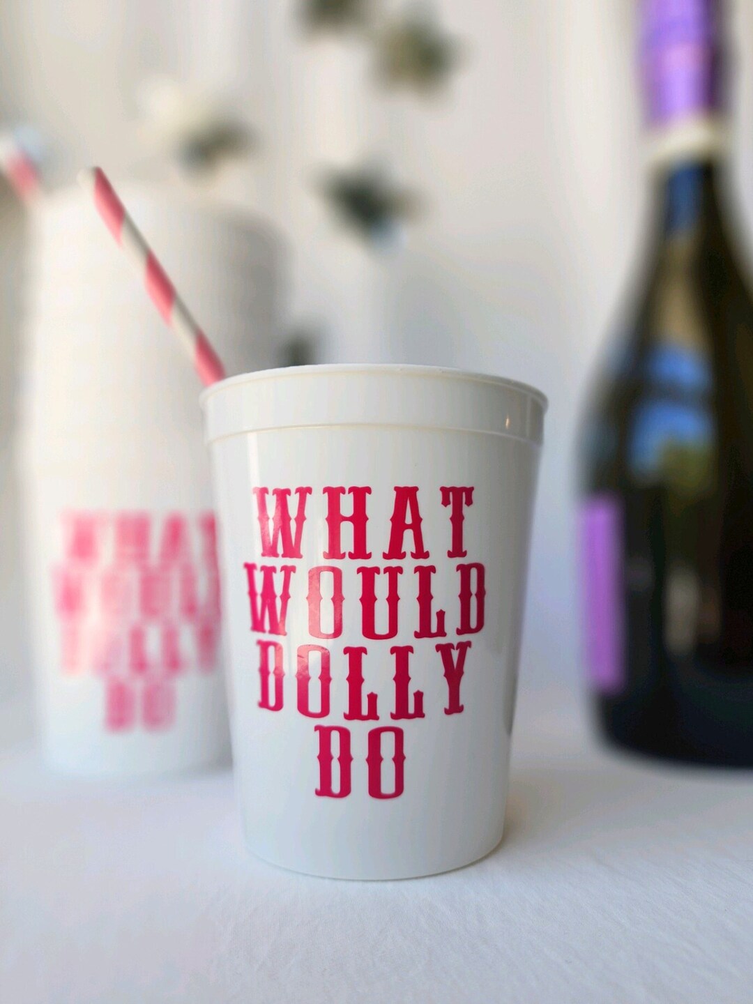 Dolly Parton What Would Dolly Do Cups for Birthday Party Dolly