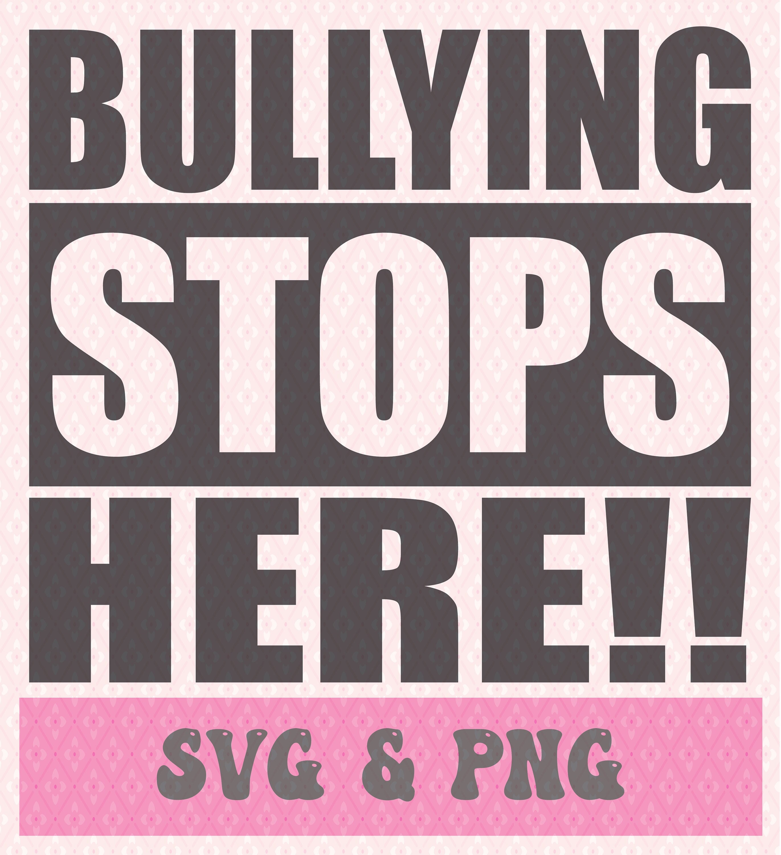 Bullying Stops Here Printable