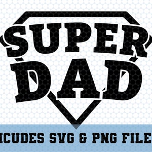 Super Dad-svg | Vaderdag-svg | Vadershirt, png | Papa hoed svg | superheld png
