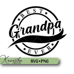 Grandpa svg, Best Grandpa ever svg, Grandpa png, grandpa shirt, gift for grandpa, promoted to grandpa, grandparent svg, grandparent shirt