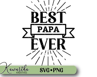 Papa svg, Best Papa ever svg, Grandpa svg, Papa Png, Grandparent gift, grandparent annoucement svg