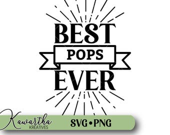 Pops svg, Best Pops ever svg, Grandpa svg, Pops png, grandparent gift, grandparent annoucement, Papa svg, Grandparent shirt, pops mug