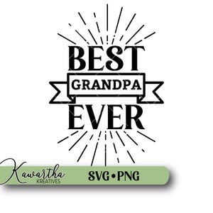 Grandpa svg, Best Grandpa ever svg, Grandpa png, grandpa shirt, gift for grandpa, promoted to grandpa, grandparent svg, grandparent shirt
