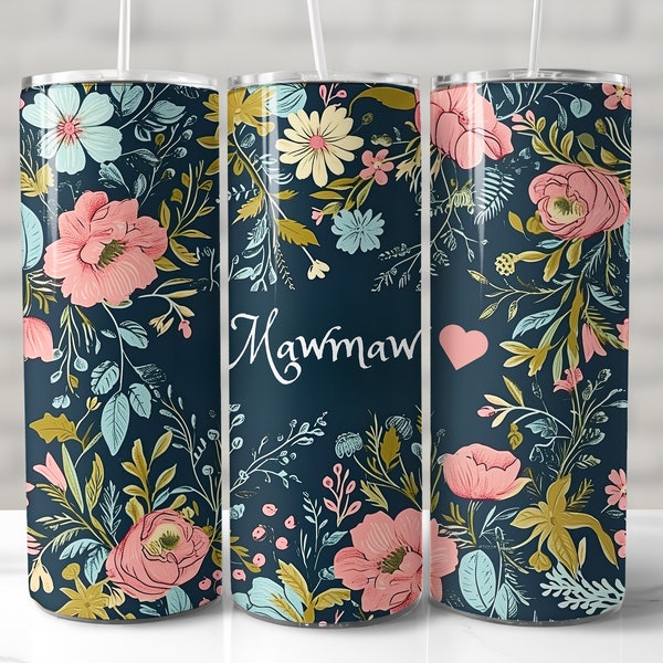 Mawmaw Tumbler Wrap, Blessed Mawmaw Tumbler, Mawmaw Tumbler PNG, Seamless Tumbler Wrap, Grandmother Tumbler, 20oz Skinny Tumbler Sublimation