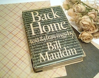 Livre d'époque. Retour à la maison de Bill Mauldin. 1947 Première édition avec illustrations.