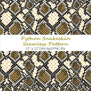 May include: A seamless pattern featuring a python snakeskin design. The pattern is in black, white, and gold. The text on the image reads "Python Snakeskin Seamless Pattern 12" x 12" | 300 dpi | PNG file."