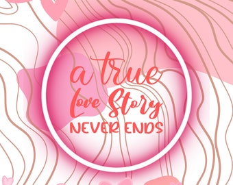 A True Love Story Never Ends card