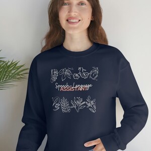 Speech-Language Assistant White Flower Sweatshirt, Speech Language Pathologist Assistant sweatshirt, SLPA Shirt, Speech Asst Shirt SLPA gift