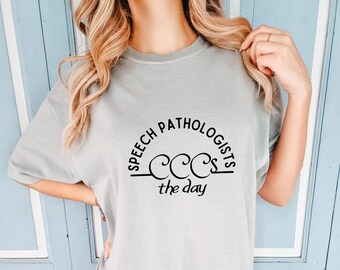 Speech Pathologists CCCs the Day Unisex T-shirt, Carpe Diem Tee, SLP Shirt, Speech Therapist Tee, new SLP shirt, Speech appreciation gift