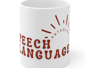Speech-Language Pathologist Sun Ceramic Mug 11oz, Speech Therapy mug, Speech mug, SLP mug, Speech Therapy mug, gift for SLP, gift for SLPA