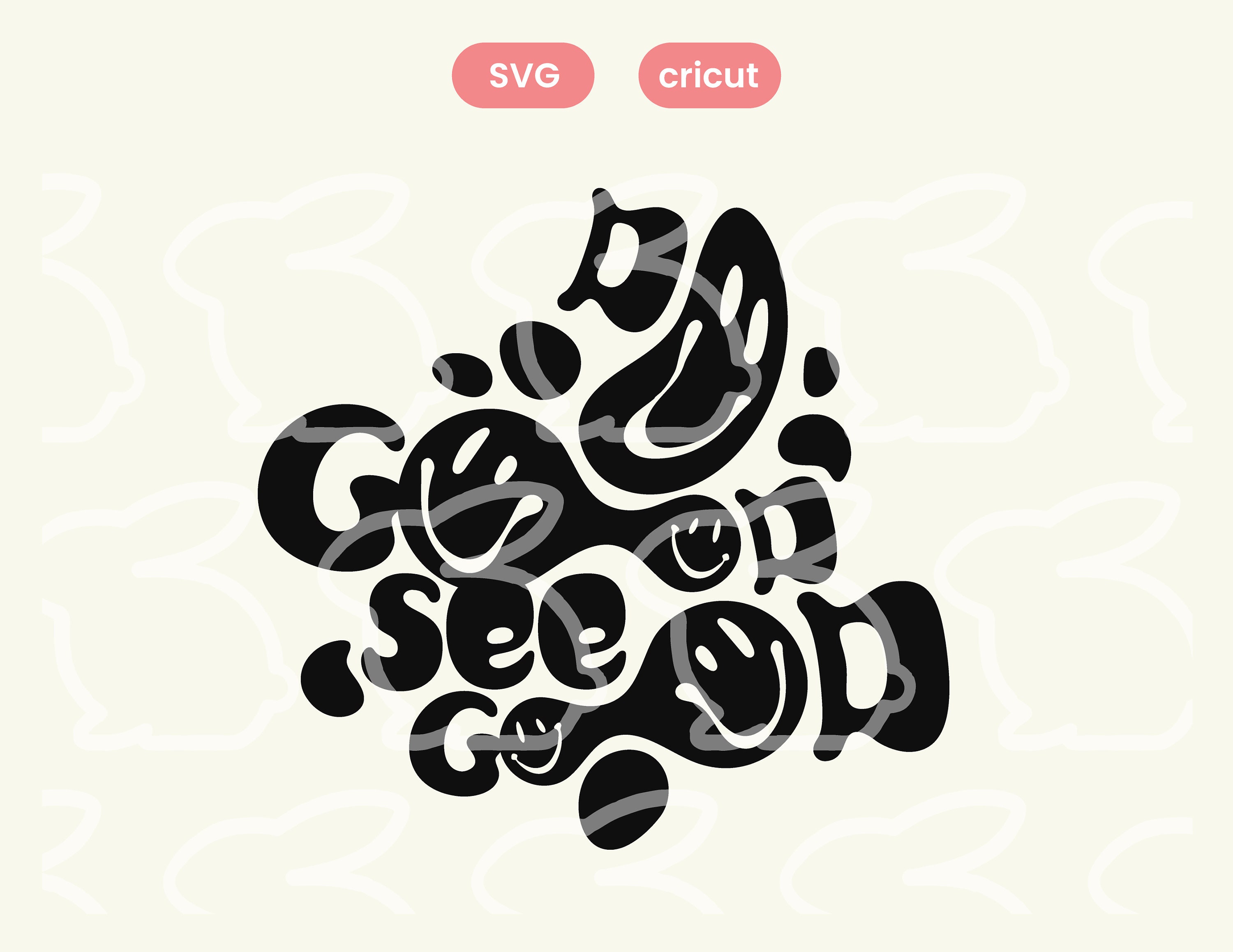 Distorted Smiley Svg Groovy Happy Face Svg Do Good See Good Trippy ...