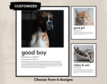 May include: Three printable posters featuring different dog breeds. The first poster features a brown and white boxer dog with the text "good boy" and a definition of the word. The second poster features a ginger cat with the text "good girl". The third poster features a grey and black dog and a grey dog with the text "robby & sam".
