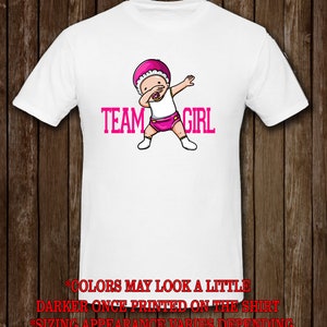 team girl shirt gender reveal shirt