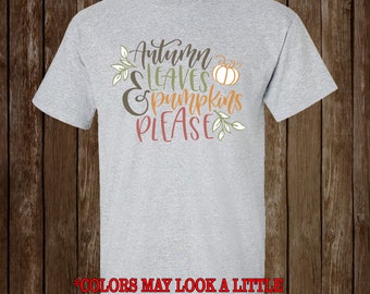 autumn shirt autumn leaves and pumpkin please shirt