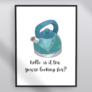 Bonjour, est-ce du thé que vous recherchez pour une impression sans cadre, un motif de cuisine amusant, une décoration de cuisine, un amateur de thé, un nouveau cadeau pour la maison