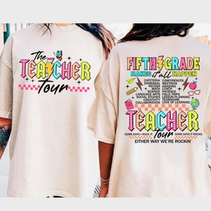 Fifth Grade Teacher Tour Shirt - End of Year Gift