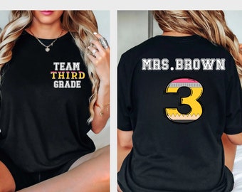 Third Grade Teacher Shirt: Back To School Team Shirt