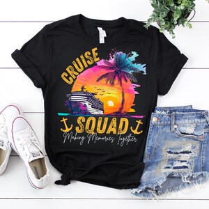 Cruise Squad Shirts, Family Cruise Tee, Family Trip 2025, Family Cruise Tee, Friends Cruise Shirts, Family Matching Shirt,Cruise Squad Shirt