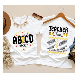 Teacher Tour Shirt ABCD Teacher Tour Shirt Back To School Shirt End of Year Shirt Teacher Gift