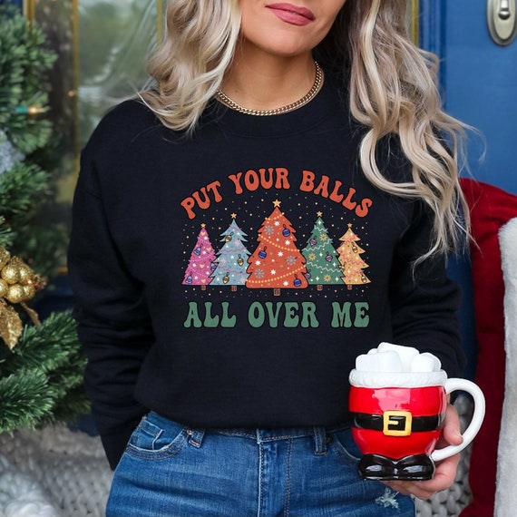 I like your balls christmas sweater clearance
