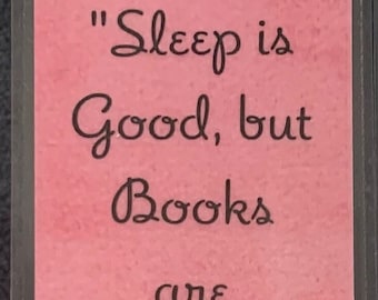 Sleep Is Good Laminated Bookmark
