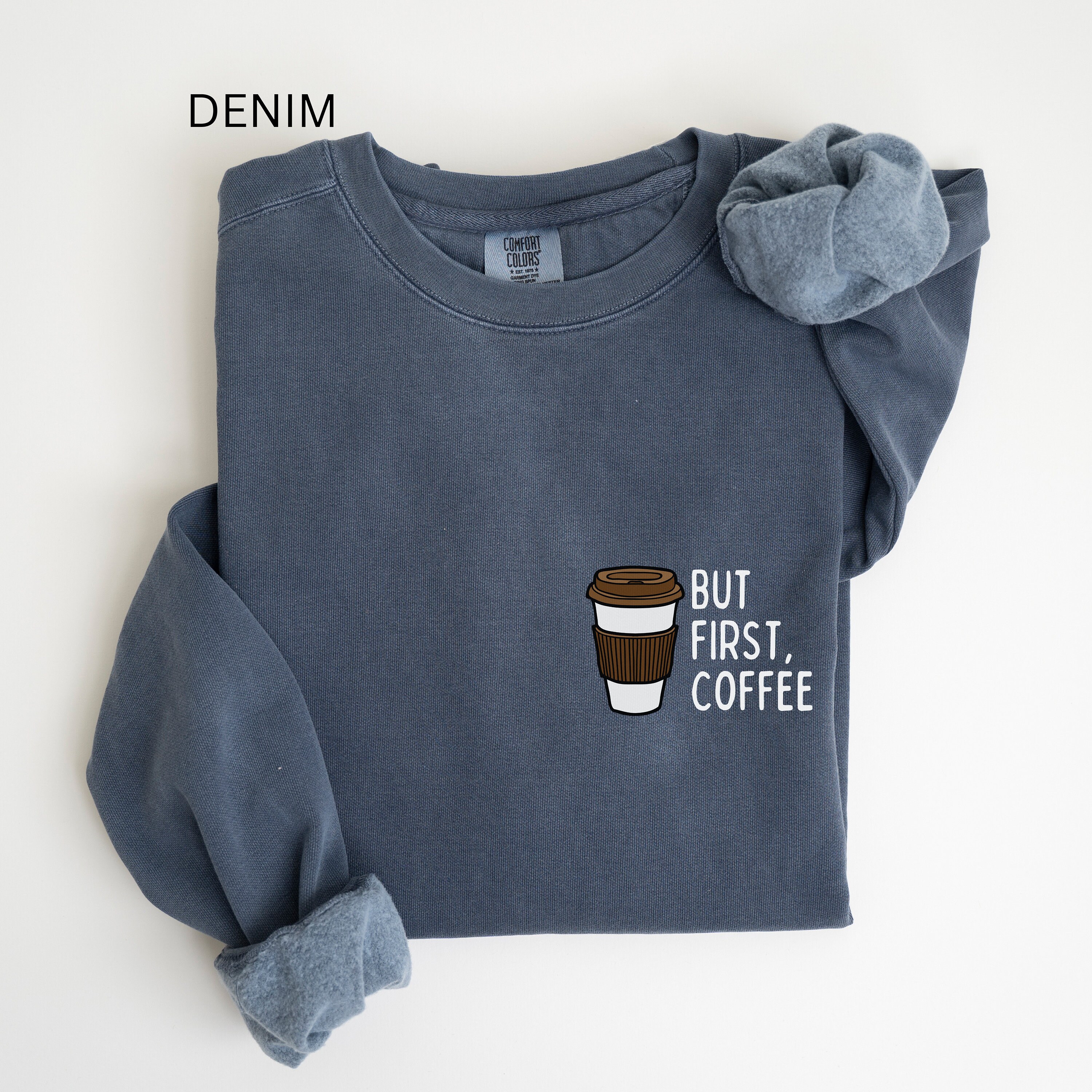 ALL YOU NEED IS COFFEE Round Neck Sweatshirt