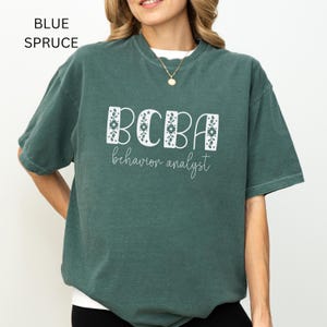 BCBA Shirt, Behavior Analyst Shirt, ABA Therapist Shirt, ABA Shirt, Board Certified Behavior Analyst Shirt Gift, Comfort Colors Tee Unisex