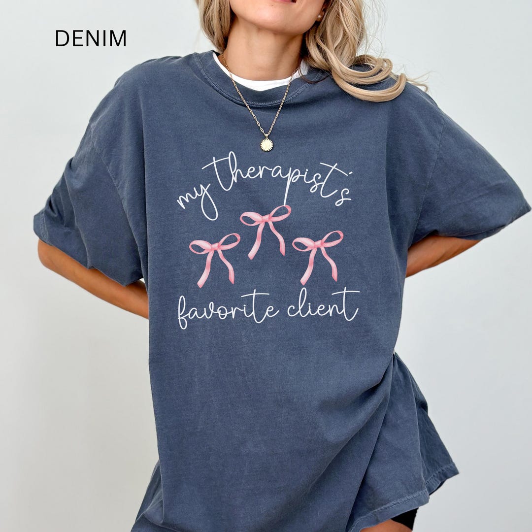 Funny Mental Health Shirt, Funny Therapy Shirt, My Therapist's Favorite ...