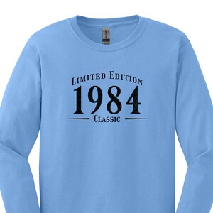 Distressed Limited Edition 1984 Classic Tshirt 1984 Birthday Shirt Classic 1984 Shirt Gift for 1984 Birthday 40th Birthday Gift Born in 1984