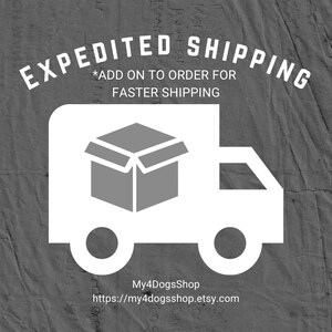 Expedited Shipping - My4DogsShop