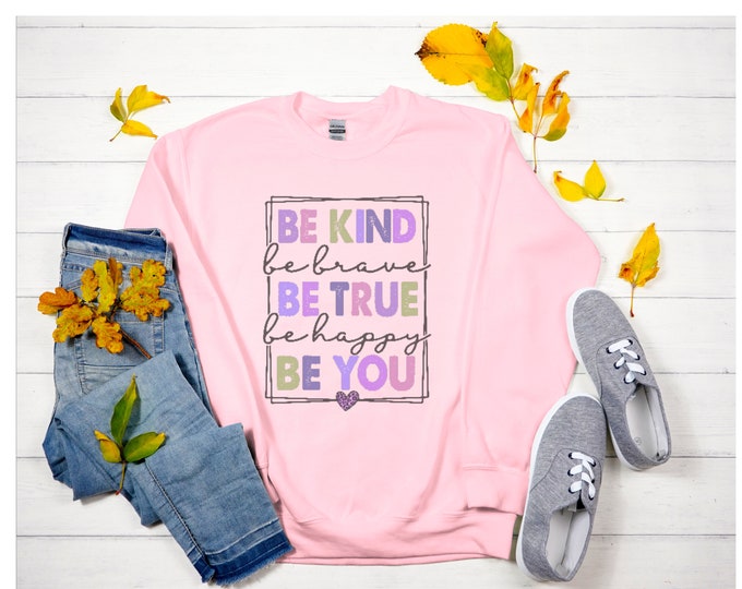 BE KIND to your mind SWEATSHIRT, Be Kind Crewneck, Believe Sweatshirt, Be Kind Sweatshirt, human rights Heavy Blend Crewneck Sweatshirt