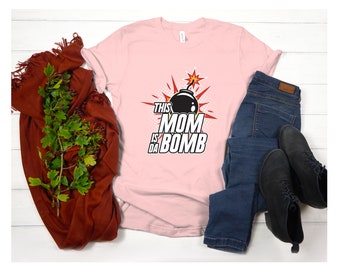 This Mom Is Da BOMB SHIRT: Mother’s Day MOM Shirt, Cheer Mom Shirt, Mom Shirt, New Mom Gift Ideas, Mom Gift Best For Mother’s day Gift Tee