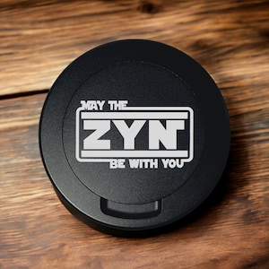 What's Up Brother metal zyn can, zyn tin, custom snus container, tobacco, dip , gift for nicotine pouches Zyn Be With You