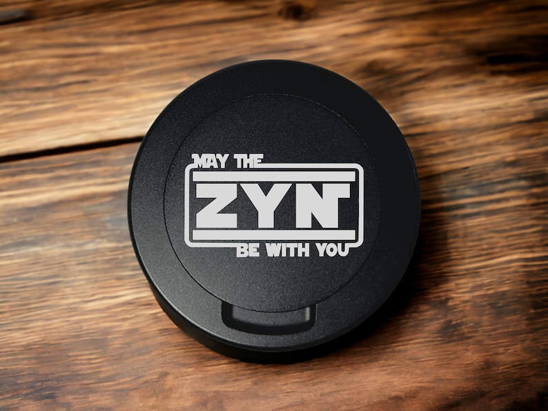 What's Up Brother metal zyn can, zyn tin, custom snus container, tobacco, dip , gift for nicotine pouches Zyn Be With You