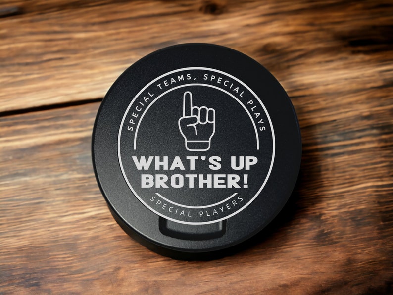 What's Up Brother metal zyn can, zyn tin, custom snus container, tobacco, dip , gift for nicotine pouches What's Up Brother