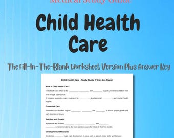 Child Health Care Study Guide | Fill-In-The-Blank Worksheet | Answer Key Provided | Printable Cheat Sheet | Digital Download
