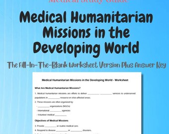 Medical Humanitarian Missions In The Developing World Study Guide | Fill-In-The-Blank Worksheet w/ Answer Key | Printable Cheat Sheet