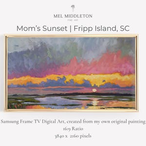 Mom’s Sunset | Fripp Island, SC – Samsung Frame TV Digital Download