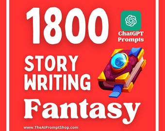 ChatGPT Prompts | Fantasy Story Writing | AI | Digital Download | Chat GPT Prompts