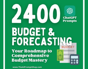 ChatGPT Prompts | Budget Forecasting | AI | Digital Download | Chat GPT Prompts