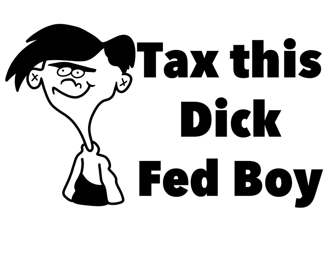 Tax This Fed Boy Decal - Etsy