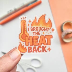 Brought the Heat Back: Enyhpen Inspired Vinyl Sticker
