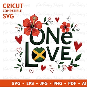 One Love Jamaica SVG | Reggae Inspired Design | Tropical Flowers | Cricut Cut File | Caribbean Art