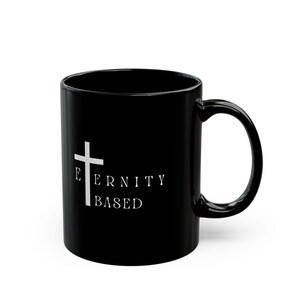 Faith Based Coffee Mug, Religious Mug, Christian Coffee Cup, Inspirational Tea Cup, Spiritual Drinkware, Religious Gift Mug, Faithful