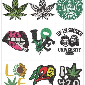 May include: A collection of embroidered patches featuring cannabis leaf designs and related imagery. Designs include a green and black leaf, a "Stonerbucks Coffee" logo, lips with a joint, and the words "Up in Smoke University".