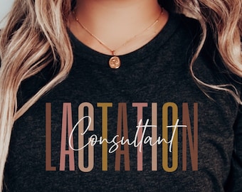 Lactation Consultant Shirt | Graduation Gift For Clc | Lactation Specialist Shirt | Mom Gift | Lactation Consultant Gift | Breastfeeding Tee